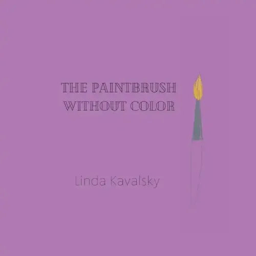 The Paintbrush Without Color