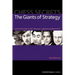 Chess Secrets: The Giants of Strategy