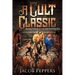 A Cult Classic: Book Four of The Antiheroes