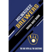 Milwaukee Brewers Trivia Quiz Book: The One With All The Questions