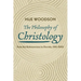 The Philosophy of Christology: From the Bultmannians to Derrida, 1951-2002
