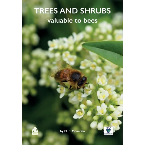 Trees and Shrubs Valuable to Bees