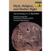 Myth, Religion, and Mother Right: Selected Writings of J.J. Bachofen