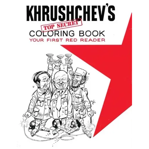 Khrushchev's Top Secret Coloring Book