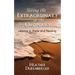 Seeing the Extraordinary in the Ordinary: Lessons in Hope and Healing