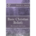 Basic Christian Beliefs: Revised Edition