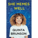 She Memes Well: Essays