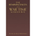 The Reminiscences of a War Time School Boy