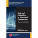 Risk and Reliability in Structural Engineering: Theoretical Basis