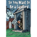 So You Want to Be a Landlord: Tales from the Crypt