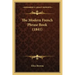 The Modern French Phrase Book (1841)