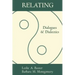 Relating: Dialogues and Dialectics