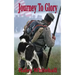 Journey to Glory: A Story of a Civil War Soldier and His Dog