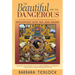 The Beautiful and the Dangerous: Encounters with the Zuni Indians