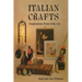 Italian Crafts: Inspirations From Folk Art