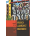 A History of the French Anarchist Movement, 1917-1945