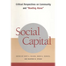 Social Capital: Critical Perspectives on Community and Bowling Alone