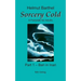 Sorcery Cold: A Fairytale for Adults - Part 1 - Bari in Inari