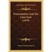 Protestantism And The Latin Soul (1918)