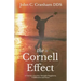 The Cornell Effect: A Family's Journey towards Happiness, Fulfillment and Peace