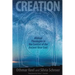 Creation: Biblical Theologies in the Context of the Ancient Near East