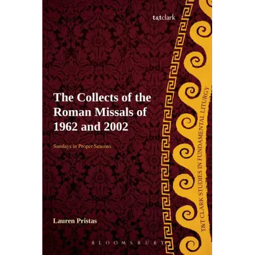 Collects of the Roman Missals: A Comparative Study of the Sundays in Proper Seasons Before and After the Second Vatican Council