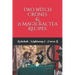 Two Witch Crones & 21 Magickal Tea Recipes
