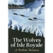 The Wolves of Isle Royale: A Broken Balance