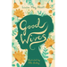Good Wives: Illustrated by Ella Bailey
