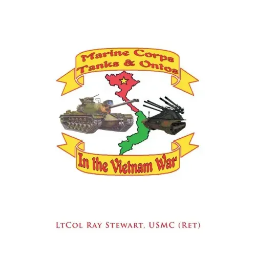 Marine Corps Tanks and Ontos in Vietnam: "E" Edition