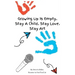 Growing Up Is Empty. Stay A Child. Stay Love. Stay Art