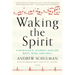 Waking the Spirit: A Musician's Journey Healing Body, Mind, and Soul