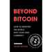 Beyond Bitcoin: How to Reinvent the World with Your Own Currency