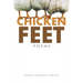 Chicken Feet: Poems