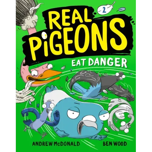 Real Pigeons Eat Danger (Book 2)