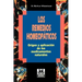 Los Remedios Homeopaticos Origen y Aplicacion de los Medicamentos Naturales