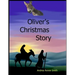 Oliver's Christmas Story: Tales of the Donkey