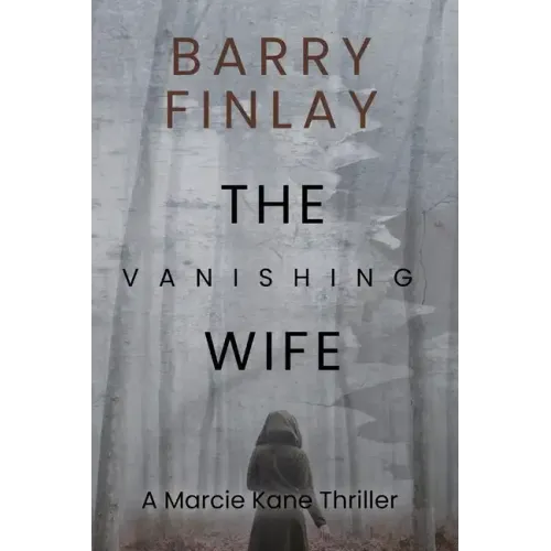 The Vanishing Wife: An Action-Packed Crime Thriller