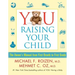 You: Raising Your Child: The Owner's Manual from First Breath to First Grade