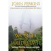 The World Is as You Dream It: Teachings from the Amazon and Andes
