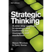 Strategic Thinking: A Step-By-Step Approach to Strategy and Leadership