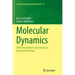 Molecular Dynamics: With Deterministic and Stochastic Numerical Methods