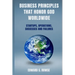 Business Principles That Honor God; Worldwide: Startups, Operations, Successes and Failures