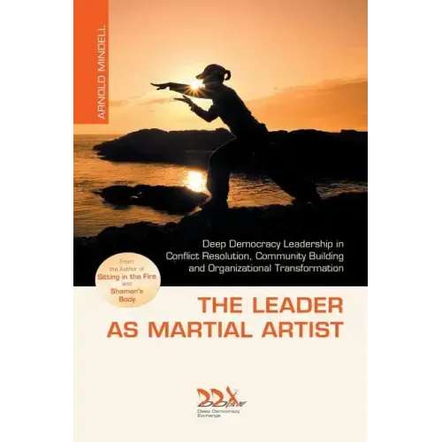 The Leader as Martial Artist