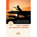 The Leader as Martial Artist