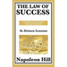 The Law of Success: The Original Success Philosophy Behind Think and Grow Rich