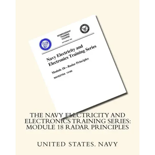 The Navy Electricity and Electronics Training Series: Module 18 Radar Principles