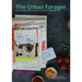 The Urban Forager: Culinary Exploring & Cooking on L.A.'s Eastside