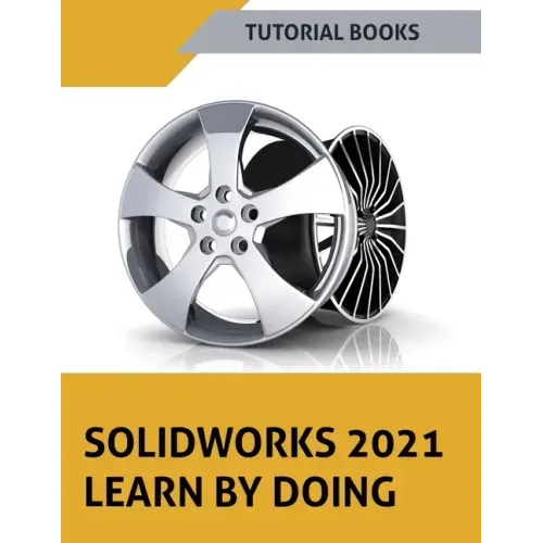 SOLIDWORKS 2021 Learn by doing: Colored