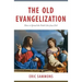 Old Evangelization: How to Spr